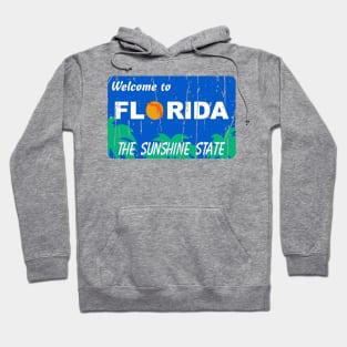 WELCOME TO FLORIDA Hoodie